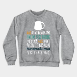 The best potter Crewneck Sweatshirt